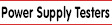 Power Supply Testers